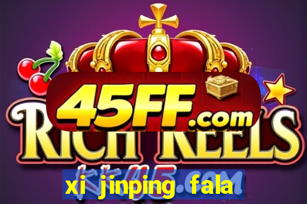 xi jinping fala quantos idiomas